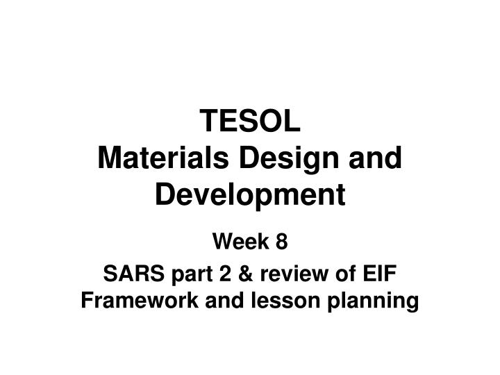 tesol materials design and development