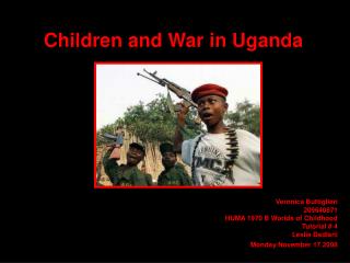 Children and War in Uganda