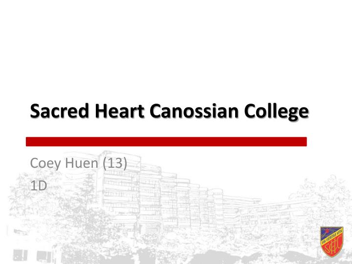 sacred heart canossian college