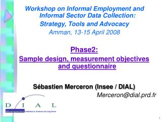 Workshop on Informal Employment and Informal Sector Data Collection: Strategy, Tools and Advocacy