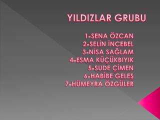 yildizlar grubu
