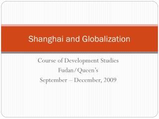Shanghai and Globalization