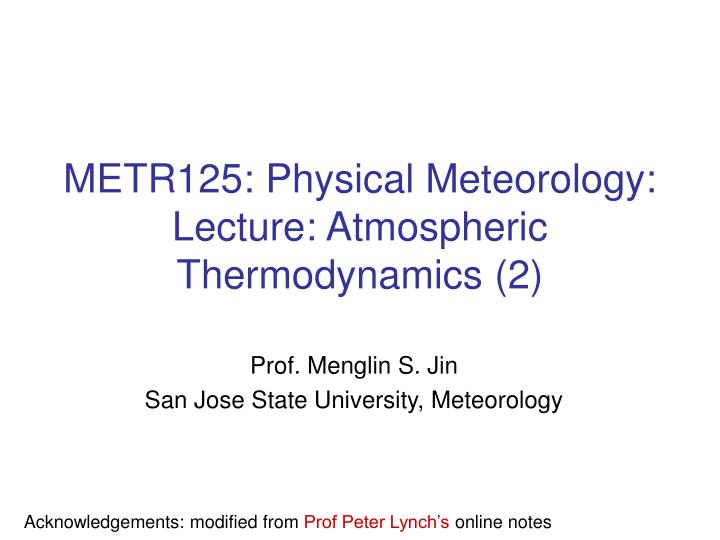 metr125 physical meteorology lecture atmospheric thermodynamics 2