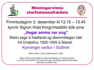 minningarvinna starfsmannafr sla