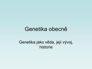 genetika obecn