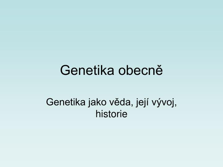 genetika obecn