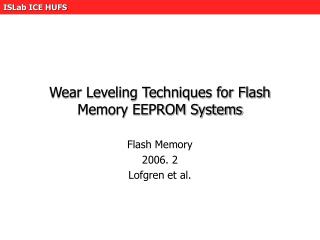 Wear Leveling Techniques for Flash Memory EEPROM Systems