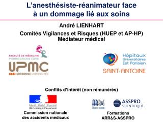 l anesth siste r animateur face un dommage li aux soins