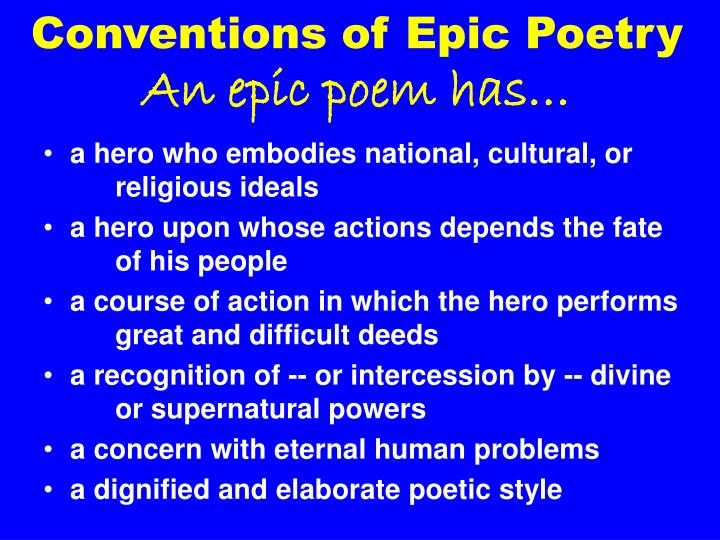conventions of epic poetry an epic poem has