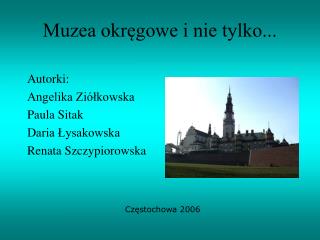muzea okr gowe i nie tylko