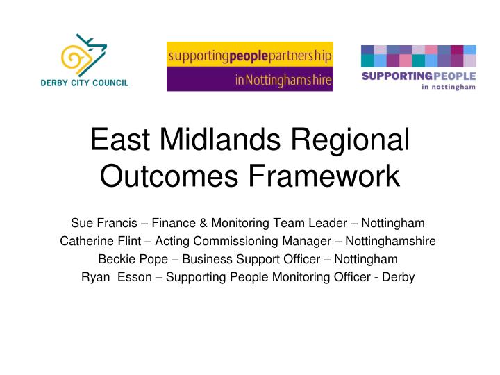 east midlands regional outcomes framework