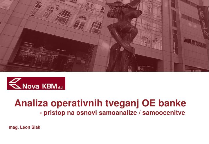 analiza operativnih tveganj oe banke pristop na osnovi samoanalize samoocenitve
