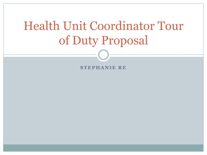 health unit coordinator tour of duty proposal