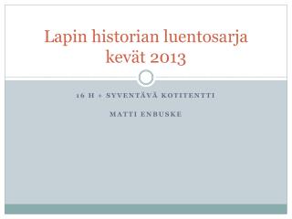 lapin historian luentosarja kev t 2013