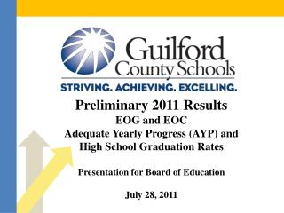 Preliminary 2011 Results EOG and EOC