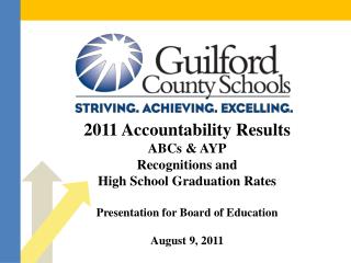 2011 Accountability Results ABCs &amp; AYP Recognitions and High School Graduation Rates