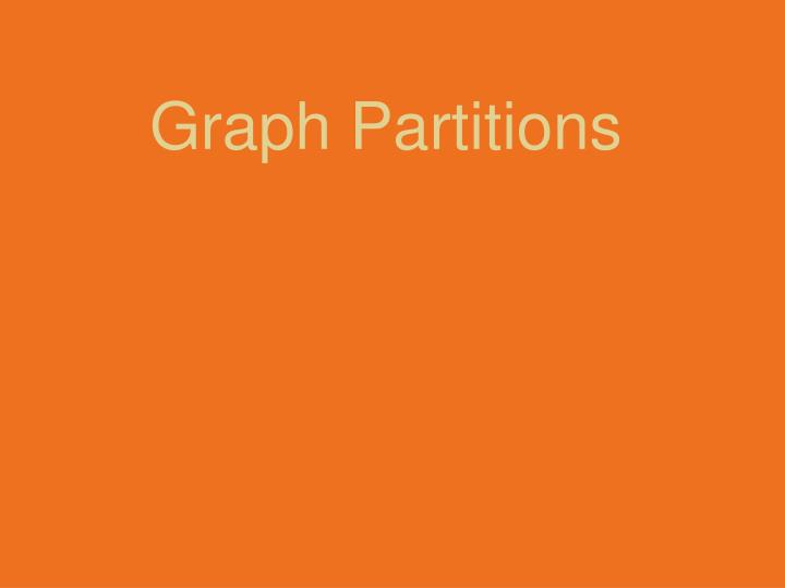 graph partitions