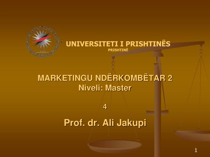 marketingu nd rkomb tar 2 niveli master 4 prof dr ali jakupi