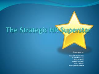 The Strategic HR Superstar