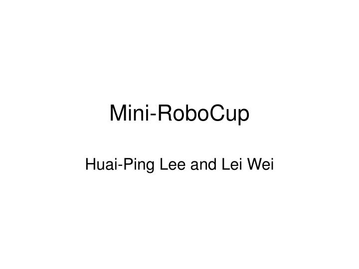 mini robocup