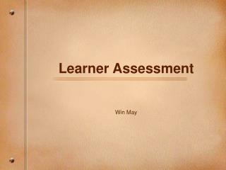 Learner Assessment