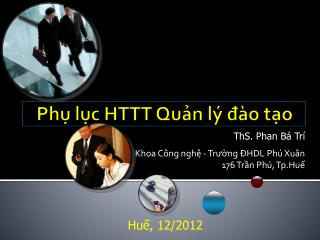 ths phan b tr khoa c ng ngh tr ng hdl ph xu n 176 tr n ph tp hu