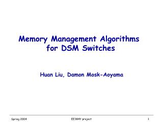 Memory Management Algorithms for DSM Switches