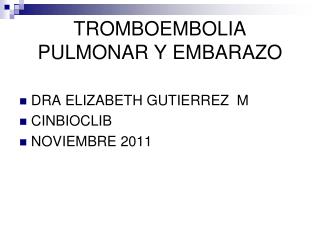 tromboembolia pulmonar y embarazo
