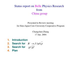 Status report on Belle Physics Research from China group