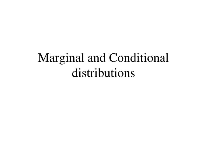 marginal and conditional distributions