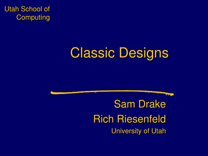 classic designs