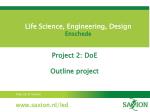 Life Science, Engineering, Design Enschede - slide 1