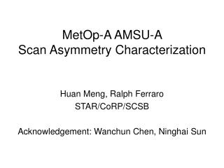 MetOp-A AMSU-A Scan Asymmetry Characterization