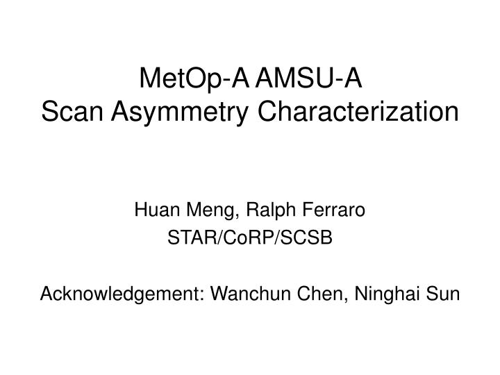 metop a amsu a scan asymmetry characterization