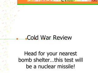 Cold War Review