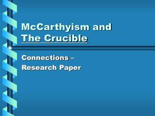 McCarthyism and The Crucible