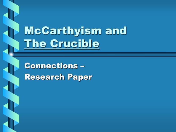 mccarthyism and the crucible