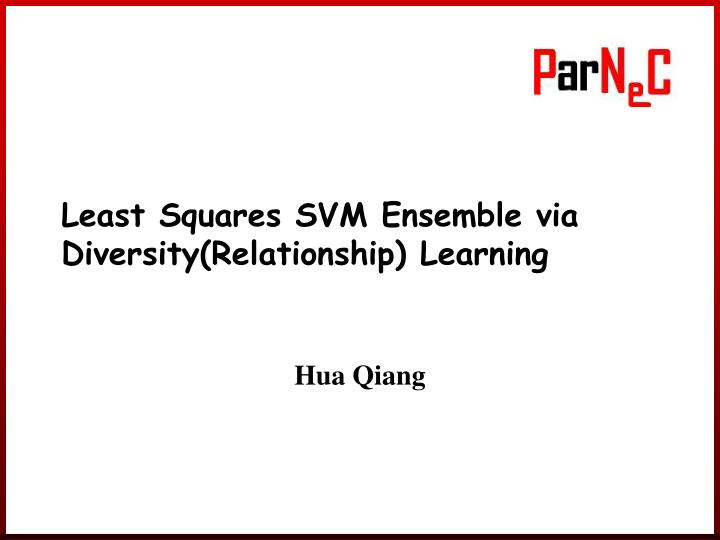least squares svm ensemble via diversity relationship learning