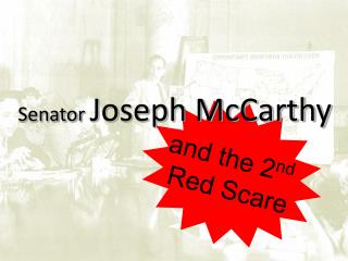Senator Joseph McCarthy