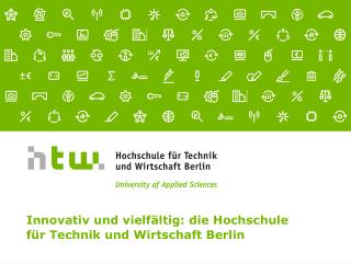 innovativ und vielf ltig die hochschule f r technik und wirtschaft berlin