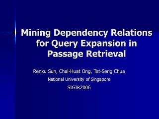 Mining Dependency Relations for Query Expansion in Passage Retrieval