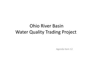 Ohio River Basin Water Quality Trading Project
