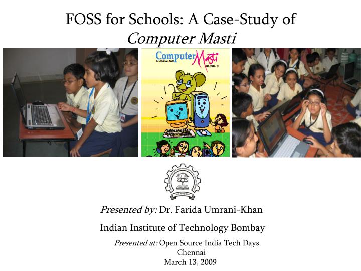 foss for schools a case study of computer masti