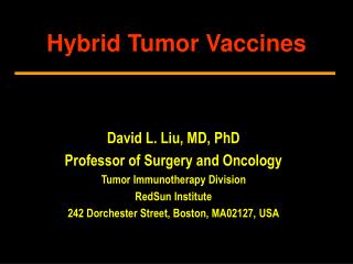 Hybrid Tumor Vaccines
