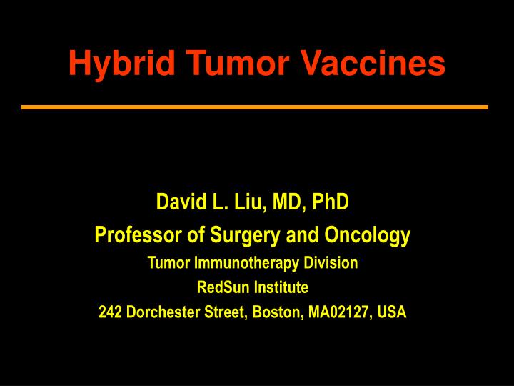 hybrid tumor vaccines