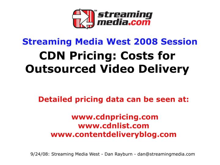 cdn pricing costs for outsourced video delivery