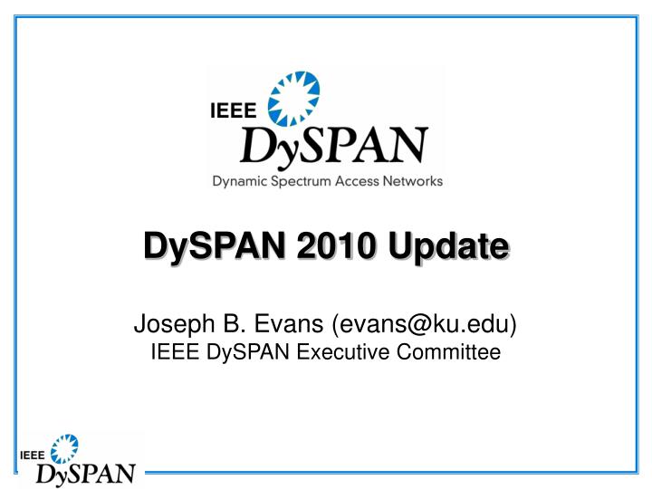 dyspan 2010 update