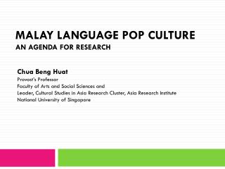 MALAY LANGUAGE POP CULTURE AN AGENDA FOR RESEARCH