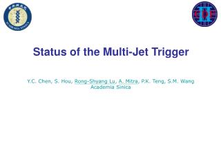 Status of the Multi-Jet Trigger