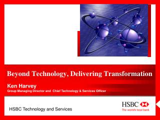 Beyond Technology, Delivering Transformation